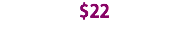 $22
