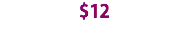 $12