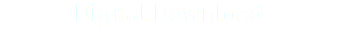 Digital Download